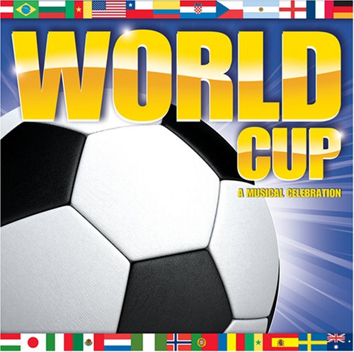 World Cup: a Musical Celebrati von St. Clair