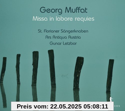 Muffat: Missa in Labore Requies von St. Florianer Sängerknaben
