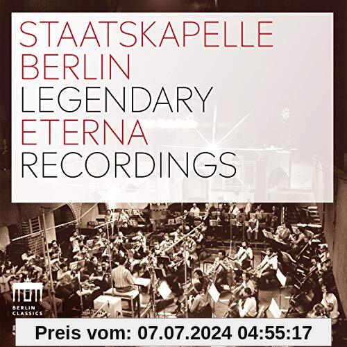 Staatskapelle Berlin Legendary Eterna Recordings von Staatskapelle Berlin