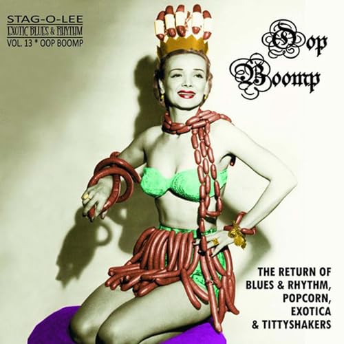 Exotic Blues & Rhythm 13-Oop Boomp (Clear Vinyl) [Vinyl LP] von Stag-O-Lee / Indigo