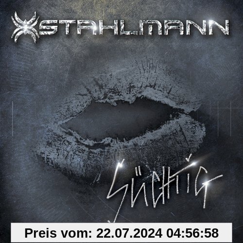 Süchtig (2-Track) von Stahlmann