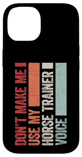 Lustiger Pferdetrainer Spruch Reitlehrer Design Hülle für iPhone 14 Lustiger Pferdetrainer Spruch Reitlehrer Design Hülle für iPhone 14 von Stall Design Pferde Studio