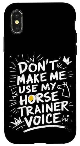 Lustiger Pferdetrainer Spruch Reitlehrer Design Hülle für iPhone X/XS Lustiger Pferdetrainer Spruch Reitlehrer Design Hülle für iPhone X/XS von Stall Design Pferde Studio