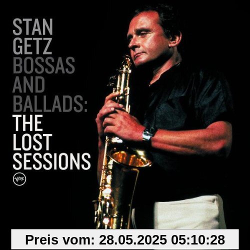 Bossas & Ballads: the Lost Sessions von Stan Getz