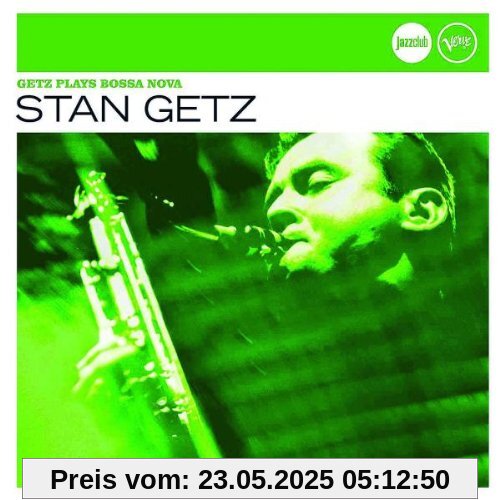 Plays Bossa Nova (Jazz Club) von Stan Getz
