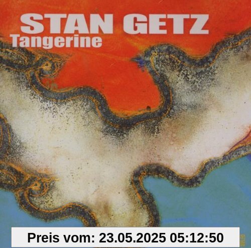 Tangerine-Jazz Reference Tangerine-Jazz Reference von Stan Getz