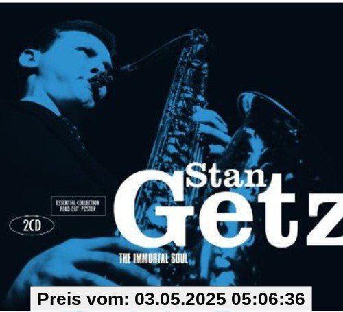 The Immortal Soul-Essential Collection von Stan Getz