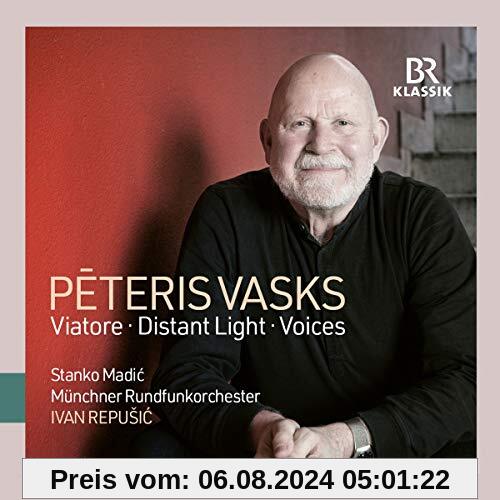 Peteris Vasks: Viatore - Distant Light - Voices von Stanco Madic