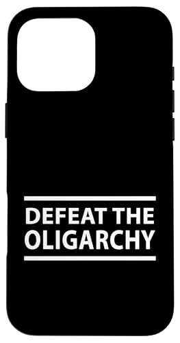Besiege die Oligarchie, verteidige die amerikanische Demokratie Hülle für iPhone 16 Pro Max Besiege die Oligarchie, verteidige die amerikanische Demokratie Hülle für iPhone 16 Pro Max von Stand Up for Your Rights