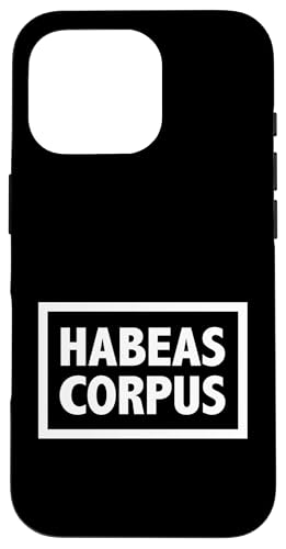 HABEAS CORPUS - Niemand sollte ohne Anklage festgehalten werden Hülle für iPhone 16 Pro HABEAS CORPUS - Niemand sollte ohne Anklage festgehalten werden Hülle für iPhone 16 Pro von Stand Up for Your Rights