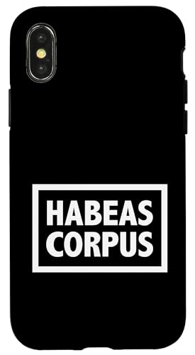 HABEAS CORPUS - Niemand sollte ohne Anklage festgehalten werden Hülle für iPhone X/XS von Stand Up for Your Rights