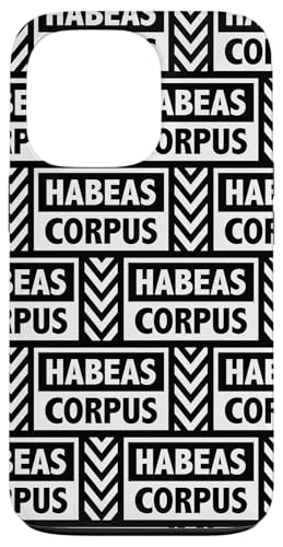 Habeas Corpus Law School Latein Hülle für iPhone 13 Pro von Stand Up for Your Rights