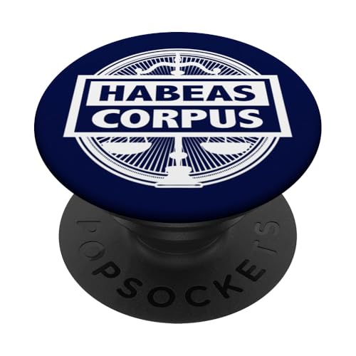 Habeas Corpus Rechts- und Bürgerrechte PopSockets Klebender PopGrip von Stand Up for Your Rights