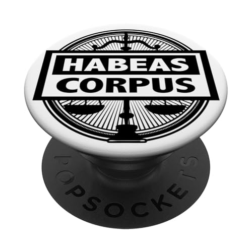 Widerstand und Protest Gesetzliche Rechte Habeas Corpus PopSockets Klebender PopGrip Widerstand und Protest Gesetzliche Rechte Habeas Corpus PopSockets Klebender PopGrip von Stand Up for Your Rights