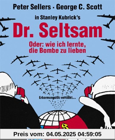 Dr. Seltsam oder Wie ich lernte, die Bombe zu lieben [Special Edition] [Special Edition] von Stanley Kubrick