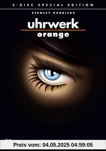 Uhrwerk Orange [Special Edition] [2 DVDs] von Stanley Kubrick