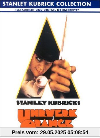Uhrwerk Orange Uhrwerk Orange von Stanley Kubrick