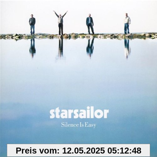 Silence Is Easy (New Version) von Starsailor