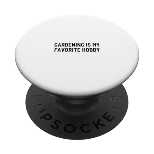Gartenarbeit ist mein Lieblingshobby PopSockets Klebender PopGrip Gartenarbeit ist mein Lieblingshobby PopSockets Klebender PopGrip von Statement Blend