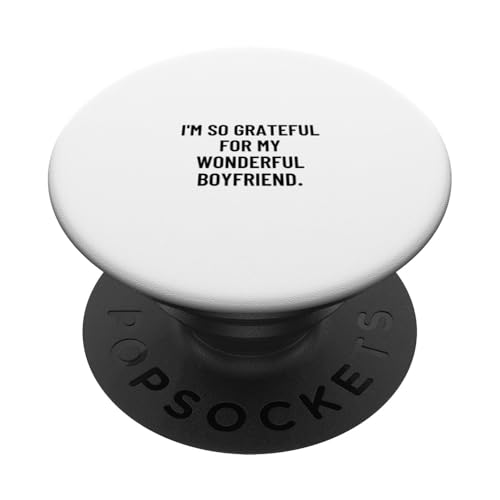 Ich bin so dankbar für meinen wunderbaren Freund. PopSockets Klebender PopGrip von Statement Blend