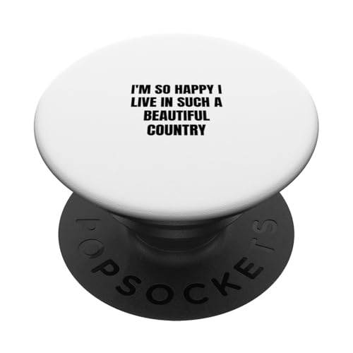 Ich bin so glücklich, dass ich in einem so schönen Land lebe PopSockets Klebender PopGrip Ich bin so glücklich, dass ich in einem so schönen Land lebe PopSockets Klebender PopGrip von Statement Blend