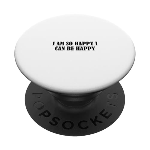Ich bin so glücklich, ich kann glücklich sein PopSockets Klebender PopGrip Ich bin so glücklich, ich kann glücklich sein PopSockets Klebender PopGrip von Statement Blend