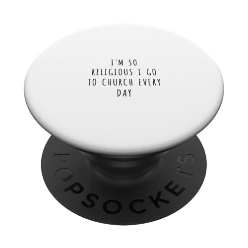 Ich bin so religiös, dass ich jeden Tag in die Kirche gehe PopSockets Klebender PopGrip Ich bin so religiös, dass ich jeden Tag in die Kirche gehe PopSockets Klebender PopGrip von Statement Blend