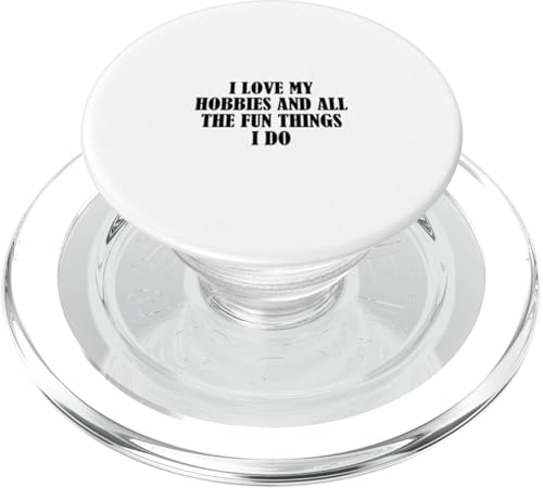 Ich liebe meine Hobbys und all die lustigen Dinge, die ich mache PopSockets PopGrip für MagSafe Ich liebe meine Hobbys und all die lustigen Dinge, die ich mache PopSockets PopGrip für MagSafe von Statement Blend
