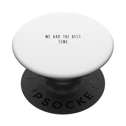 Wir hatten die beste Zeit PopSockets Klebender PopGrip Wir hatten die beste Zeit PopSockets Klebender PopGrip von Statement Blend