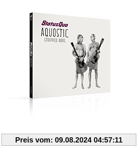 Aquostic (Stripped Bare) von Status Quo