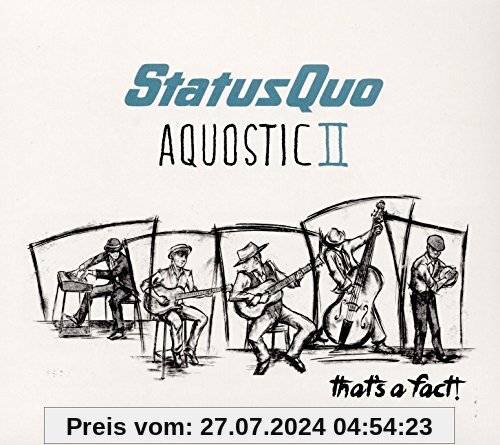 Aquostic II-That's A Fact! (Deluxe Edition) von Status Quo