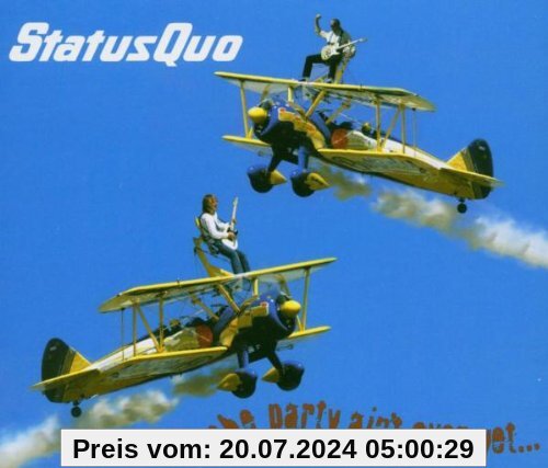 The Party Ain'T Over Yet - 2 Track von Status Quo