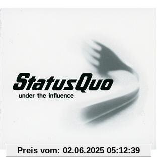 Under the Influence Under the Influence von Status Quo