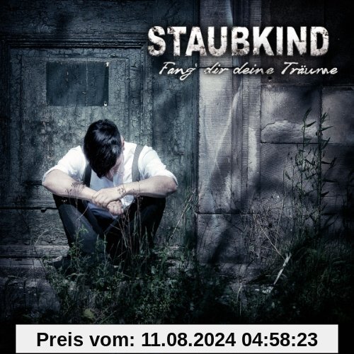 Fang Dir Deine Träume von Staubkind