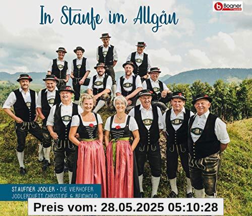 In Staufe im Allgäu von Staufner Jodler