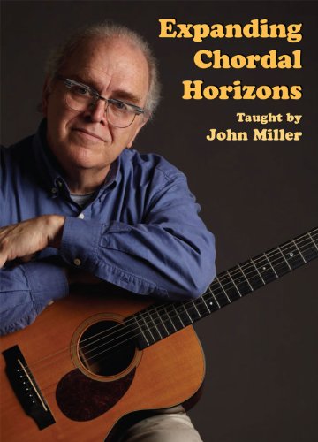 Expanding Chordal Horizons taught by John Miller [2 DVDs] von Stefan Grossman's Guitar Workshop