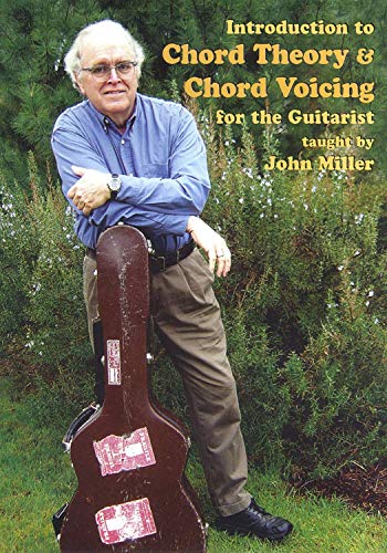 Introduction to Chord Theory & Chord Voices for the Guitarist taught by John Miller [2 DVDs] von Stefan Grossman's Guitar Workshop