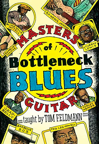 Masters of Bottleneck Blues taught by Tom Feldmann [2 DVDs] von Stefan Grossman's Guitar Workshop