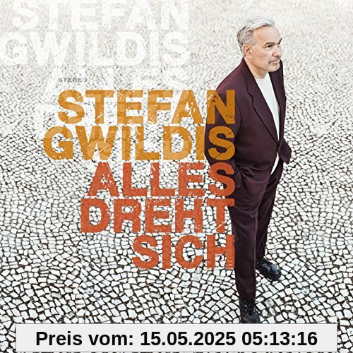 Alles Dreht Sich von Stefan Gwildis