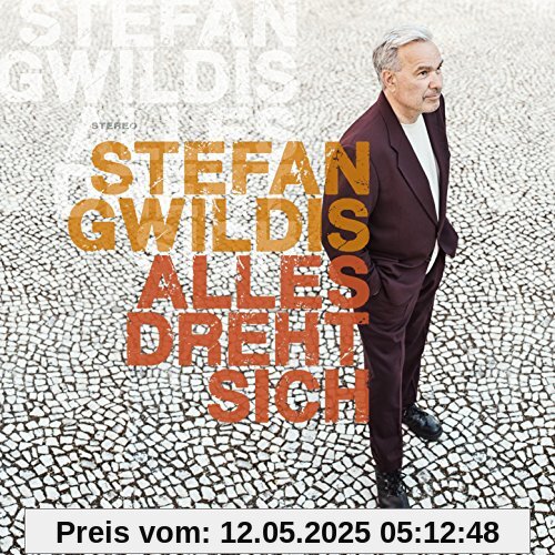 Alles Dreht Sich von Stefan Gwildis