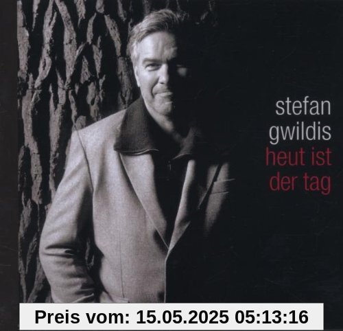 Heut Ist der Tag von Stefan Gwildis