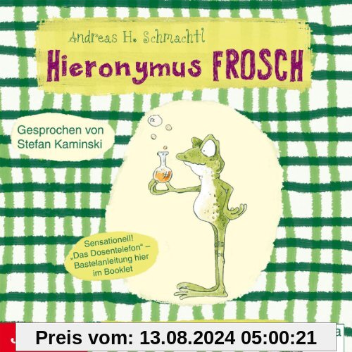 Hieronymus Frosch.Darauf Hat die Welt Gewartet! von Stefan Kaminski