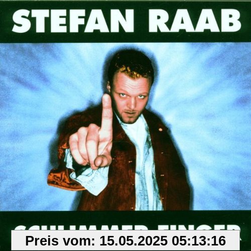 Schlimmer Finger von Stefan Raab