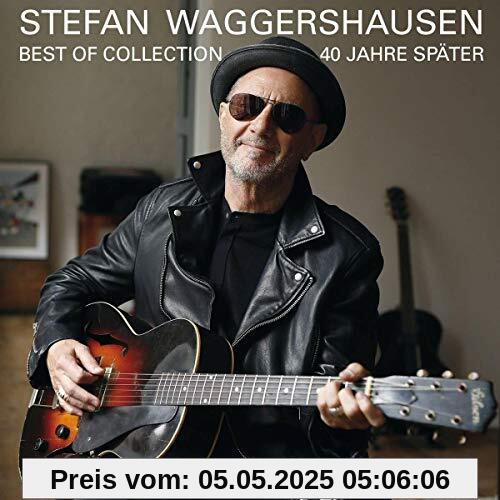 40 Jahre Später-Best of Collection 40 Jahre Später-Best of Collection von Stefan Waggershausen