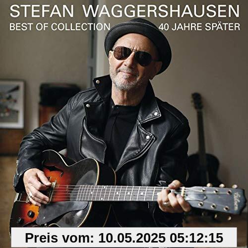 40 Jahre Später-Best of Collection von Stefan Waggershausen