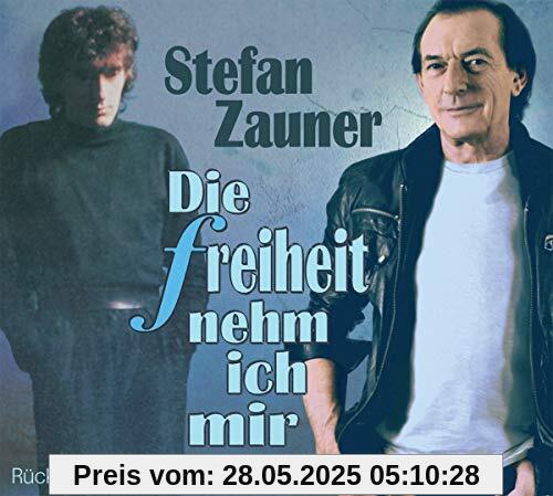 Die Freiheit Nehm Ich Mir von Stefan Zauner
