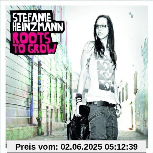 Roots to Grow (Ltd.Pur Edt.) von Stefanie Heinzmann