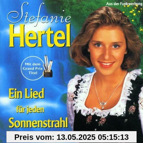 Ein Lied für jeden Sonnenstrahl von Stefanie Hertel