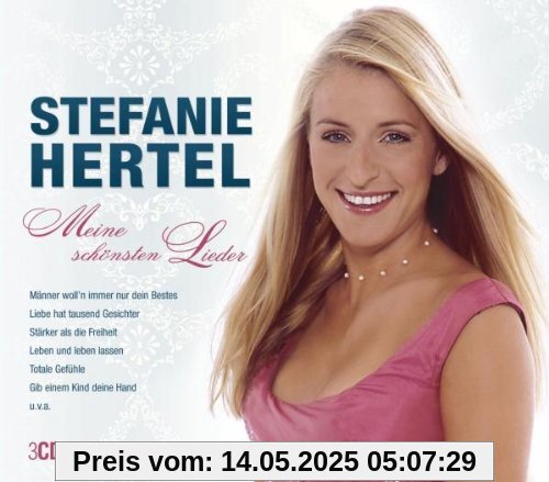 Meine Schönsten Lieder von Stefanie Hertel