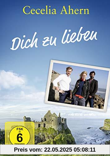 Cecelia Ahern: Dich zu lieben (AT) von Stefanie Sycholt